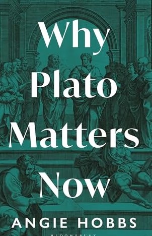 Why Plato Matters Now 2